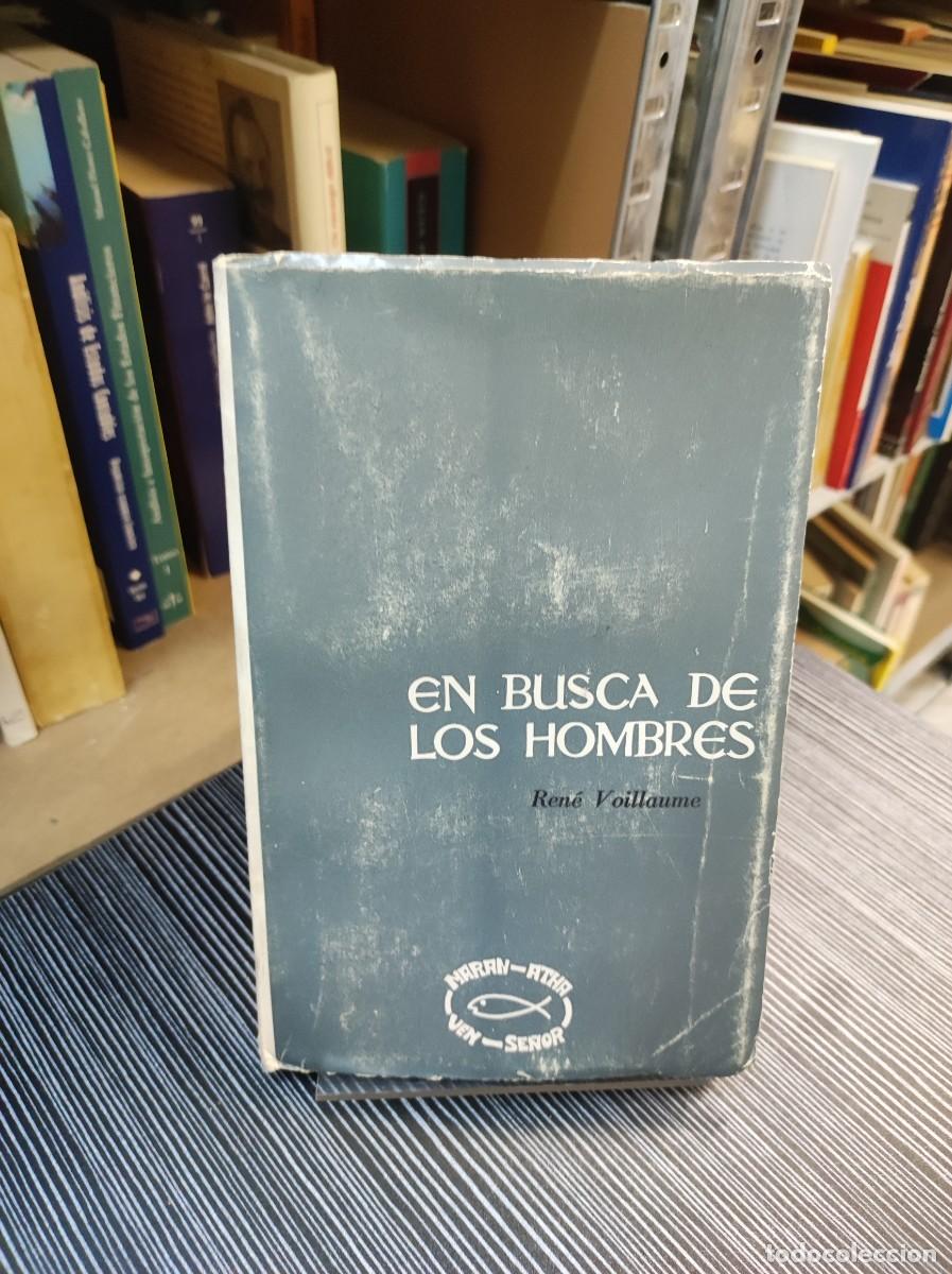 Libros: En busca de los hombres - Voillaume, Ren&eacute; - Foto 1