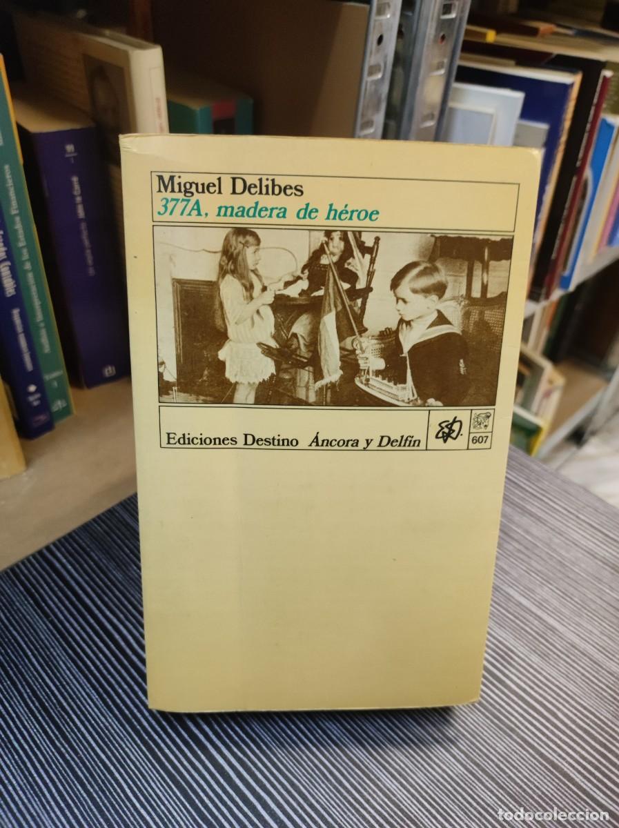 Libros: 377A MADERA DE HEROE MIGUEL DELIBES - Foto 1
