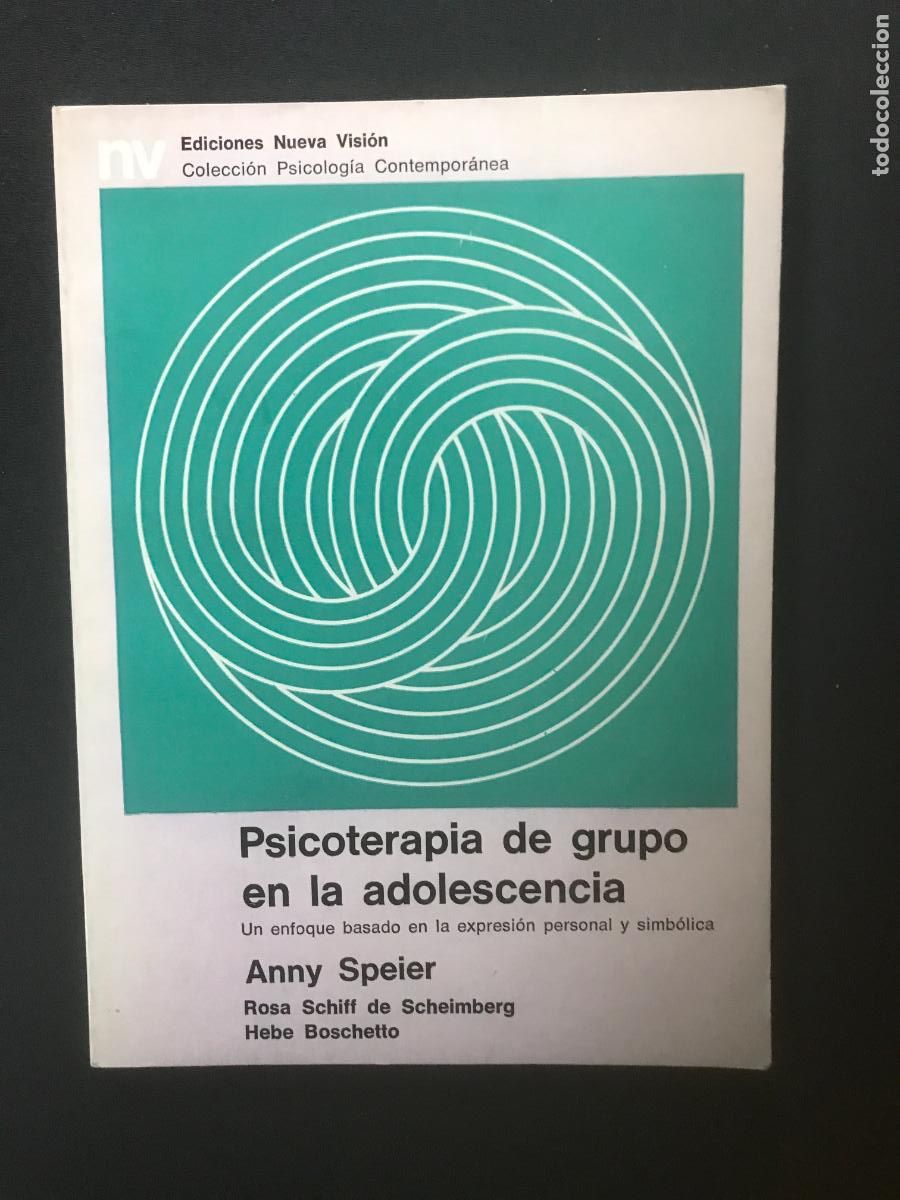 Libros: Anny Speier - Psicoterapia grupo en la adolescencia