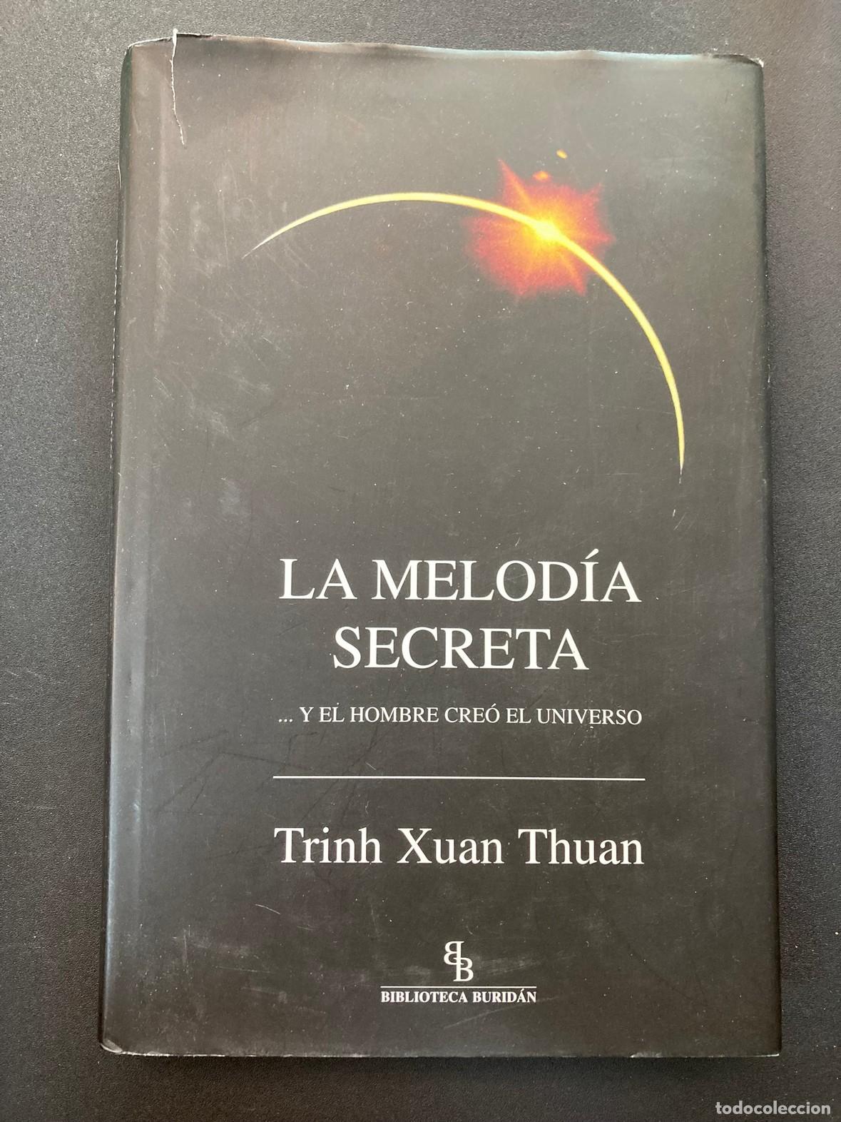 Libros: Trinh Xuan Thuan - La Melod&iacute;a Secreta - Foto 1