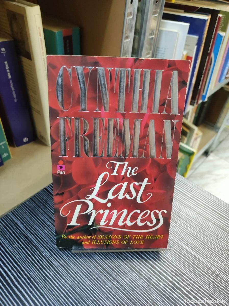 Libros: THE LAST PRINCESS CYNTHIA FREEMAN - Foto 1