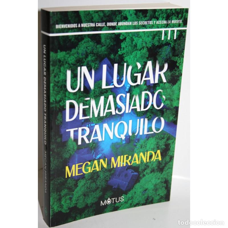 Libros: UN LUGAR DEMASIADO TRANQUILO - MIRANDA, Megan - Foto 1
