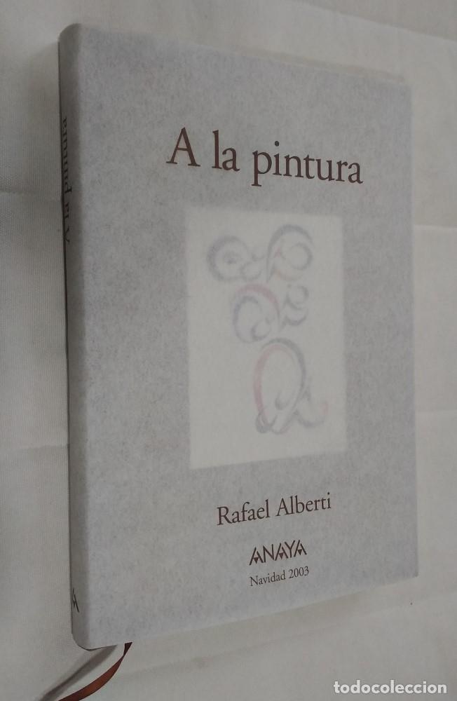 Libros: A la pintura (como NUEVO) - Rafael Alberti - Foto 1