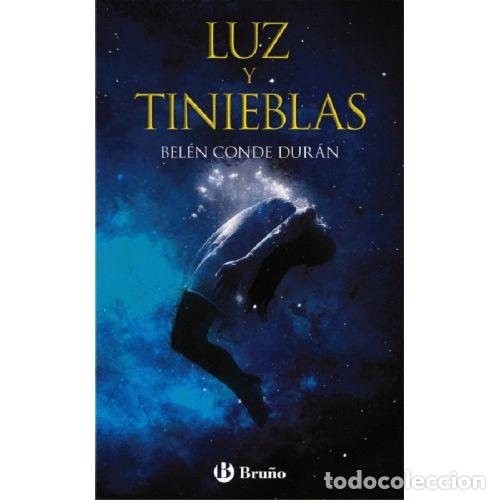 Libros: LUZ Y TINIEBLAS - BELEN CONDE DURAN - Foto 1