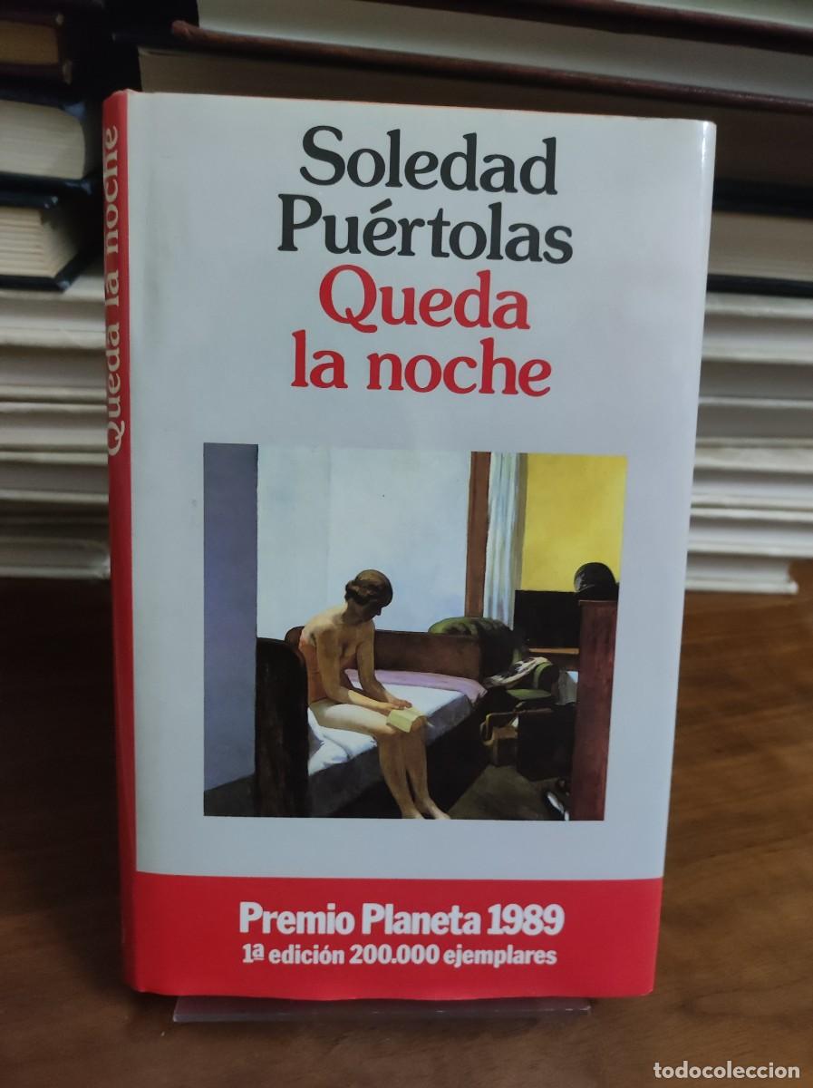Libros: QUEDA LA NOCHE SOLEDAD PUERTOLAS - Foto 1
