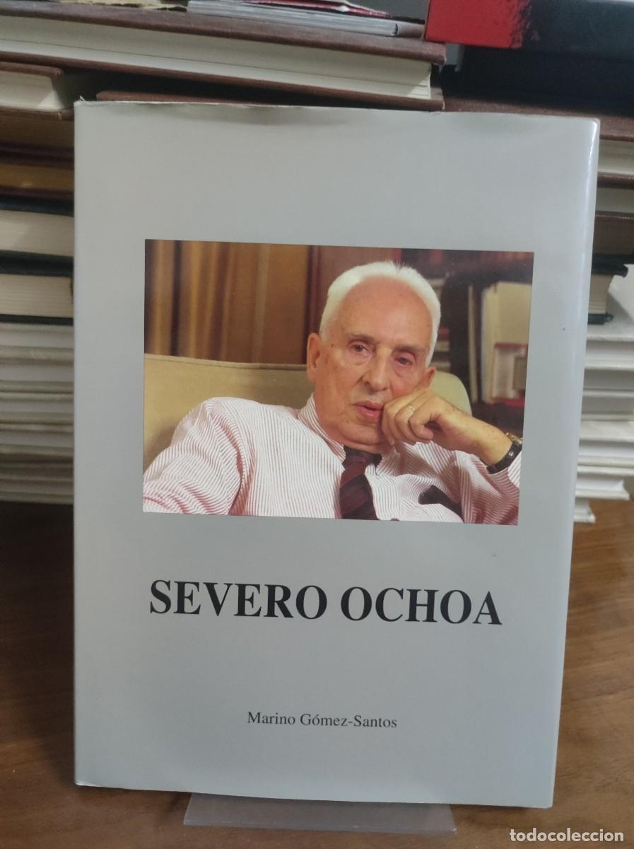 Libros: SEVERO OCHOA MARINO GOMEZ SANTOS - Foto 1