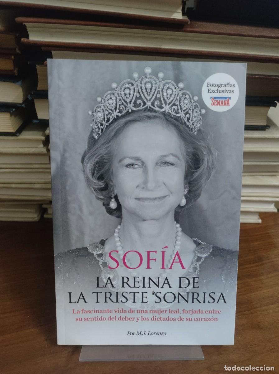 Libros: Sof&iacute;a. La reina de la sonrisa triste.- Lorenzo, Mar&iacute;a Jos&eacute; - Foto 1