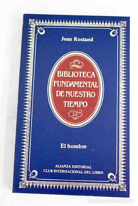 Libros: El hombre: Rostand, Jean.- Rostand, Jean - Foto 1