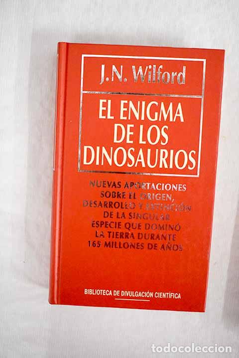 Libros: El enigma de los dinosaurios.- Wilford, John Noble - Foto 1
