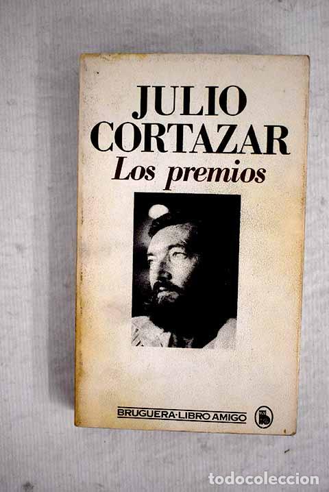 Libros: Los premios: Cort&aacute;zar, Julio.- Cort&aacute;zar, Julio - Foto 1