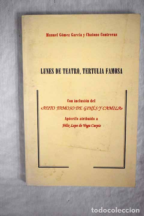 Libros: Lunes de teatro, tertulia famosa - Foto 1