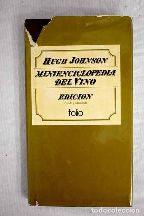 Libros: Minienciclopedia del vino.- Johnson, Hugh - Foto 1