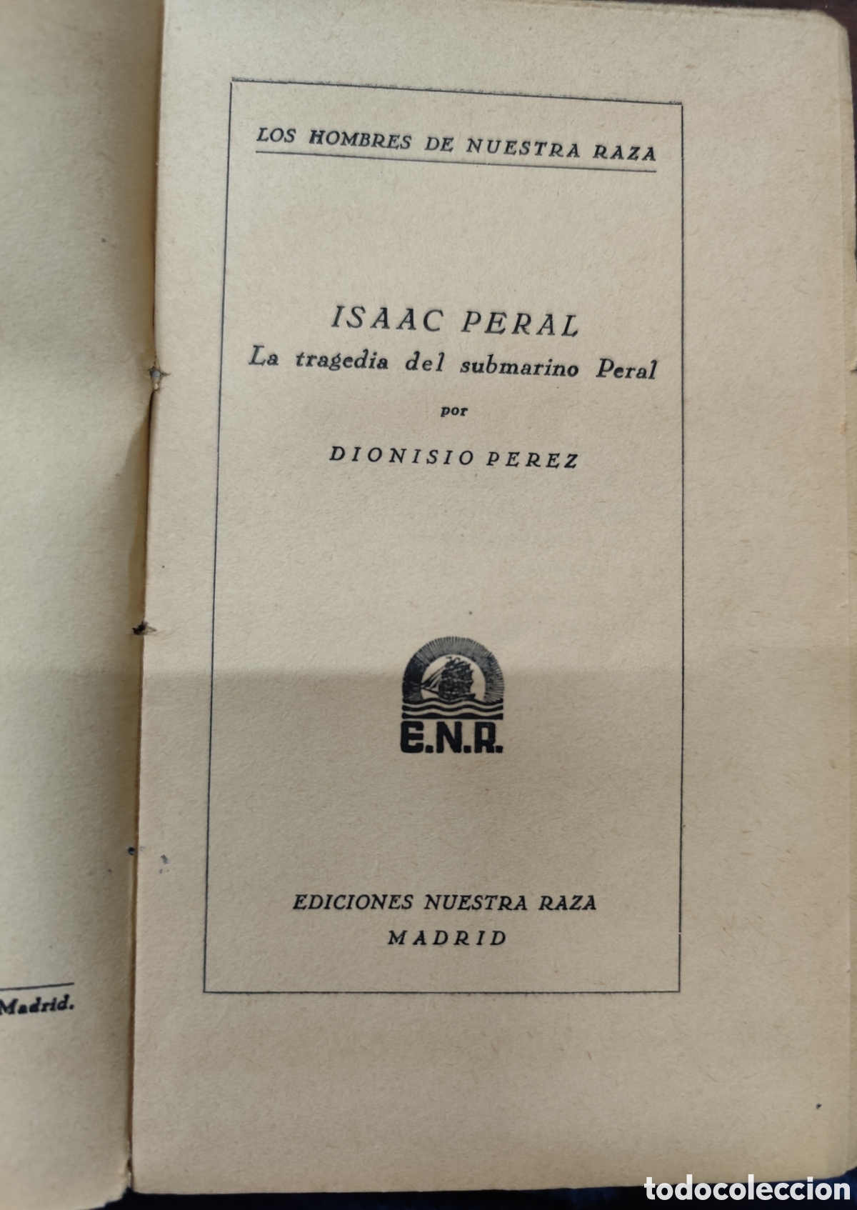 Libros: ISAAC PERAL. La tragedia del submarino Peral - PEREZ,Dionisio. - Foto 2