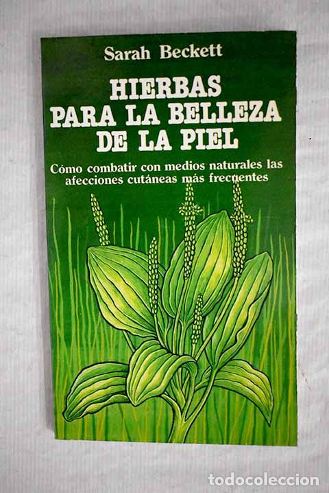 Libros: Hierbas para la belleza de la piel.- Beckett, Sarah - Foto 1