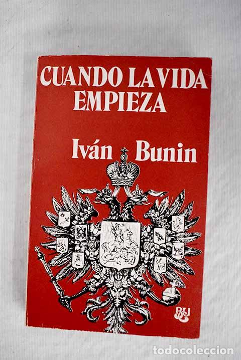 Libros: Cuando la vida empieza.- Bunin, Ivan - Foto 1