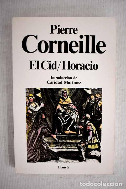 Libros: El Cid ; Horacio: Corneille, Pierre.- Corneille, Pierre - Foto 1
