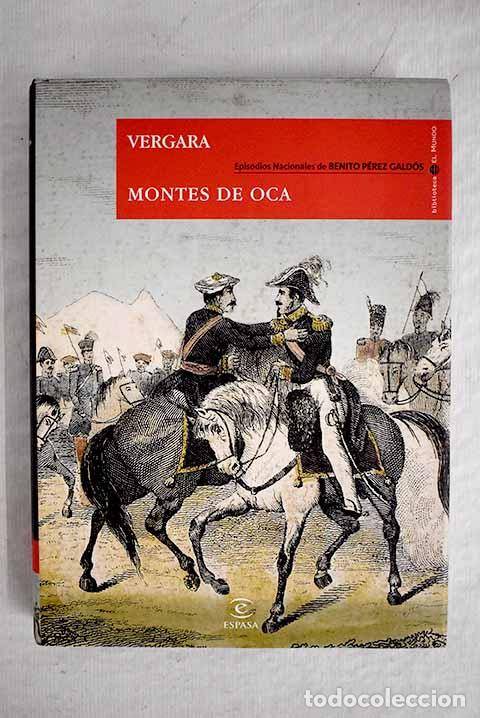 Libros: Vergara ; Montes de Oca.- P&eacute;rez Gald&oacute;s, Benito - Foto 1