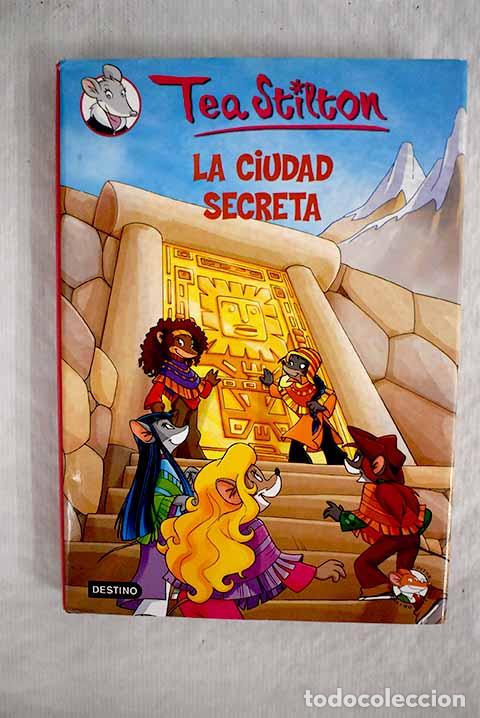 Libros: La ciudad secreta: Stilton, Tea.- Stilton, Tea - Foto 1