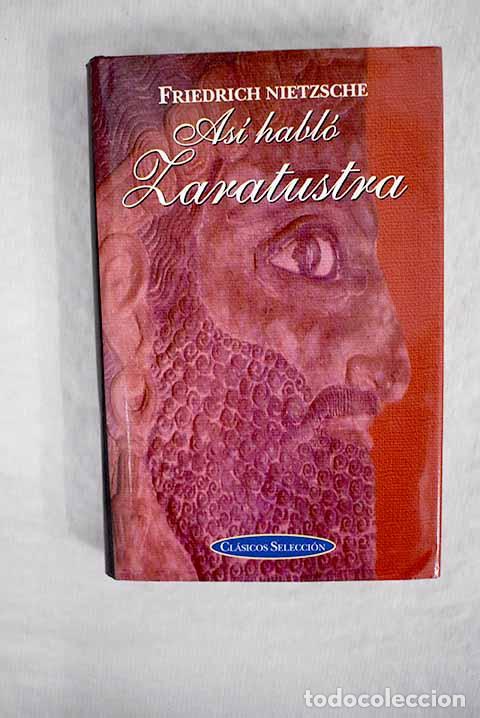 Libros: As&iacute; habl&oacute; Zaratrustra.- Nietzsche, Friedrich - Foto 1