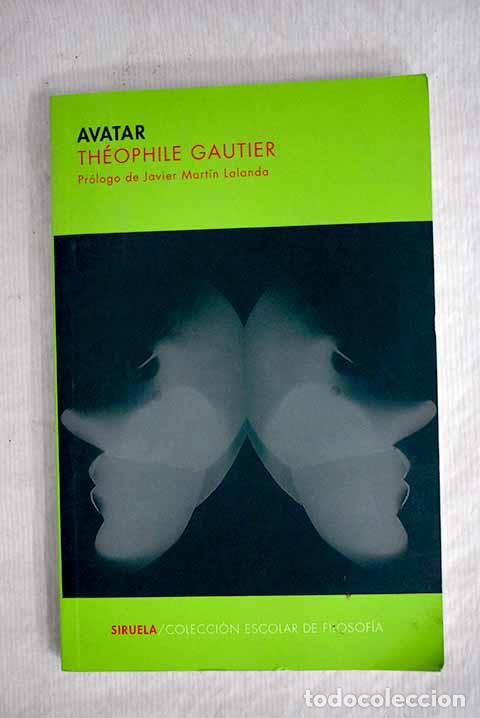 Libros: Avatar: Gautier, Th&eacute;ophile.- Gautier, Th&eacute;ophile - Foto 1