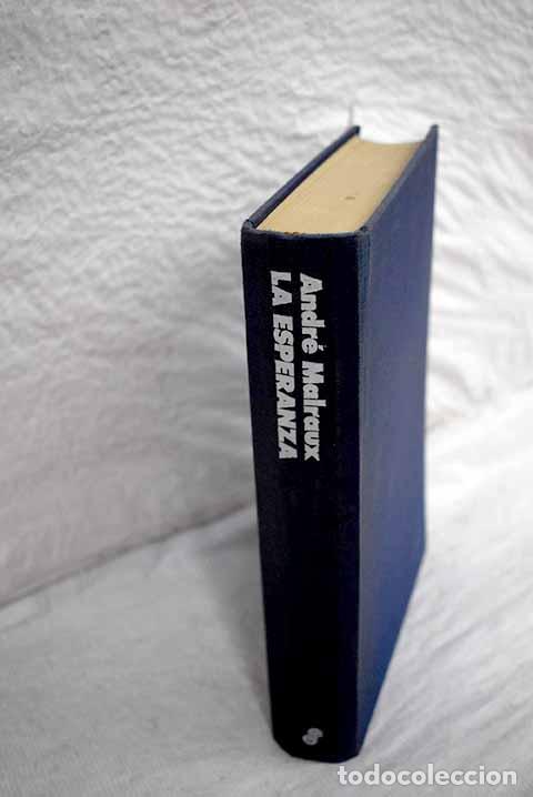Libros: La esperanza: = L espoir.- Malraux, Andr&eacute; - Foto 1