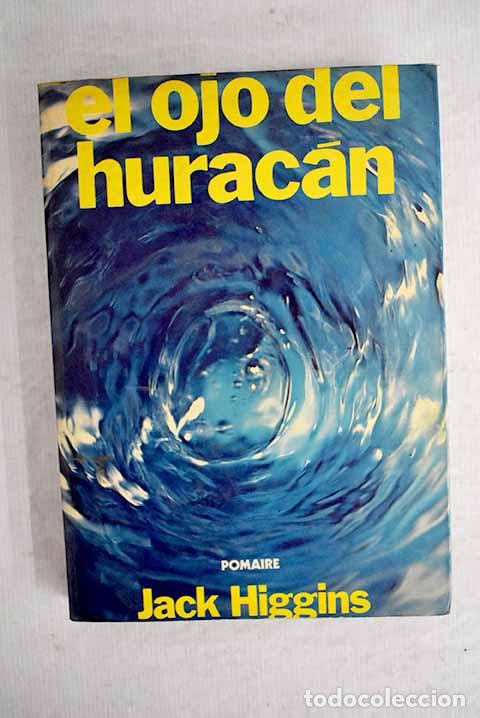 Libros: El ojo del hurac&aacute;n: Higgins, Jack.- Higgins, Jack - Foto 1