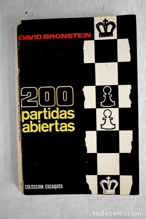 Libros: 200 partidas abiertas.- Bronstein, David Ionovich - Foto 1