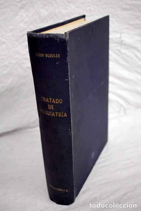 Libros: Tratado de psiquiatr&iacute;a.- Bleuler, Eugen - Foto 1