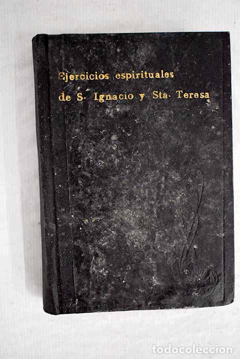 Libros: Ejercicios espirituales de San Ignacio y Santa Teresa para religiosas.- De Jes&uacute;s, Gabriel