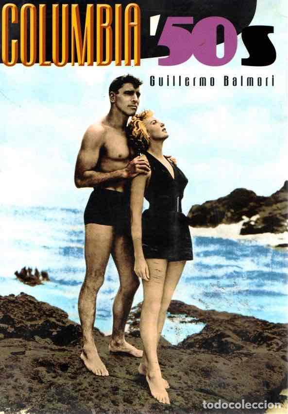 Libros: Columbia 50s - Balmori, Guillermo - Foto 1