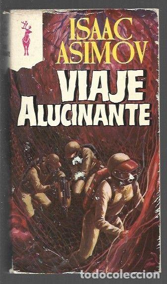 Libros: VIAJE ALUCINANTE - ASIMOV, ISAAC - Foto 1