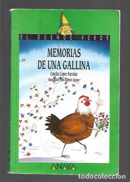 Libros: MEMORIAS DE UNA GALLINA - LOPEZ NARVAEZ, CONCHA - Foto 1
