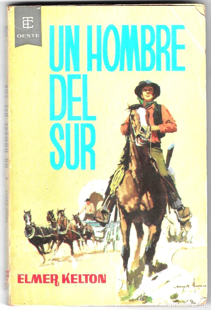 Libros: Novela. Un hombre del Sur. Elmer Kelton. ref. 27-694 - Foto 1