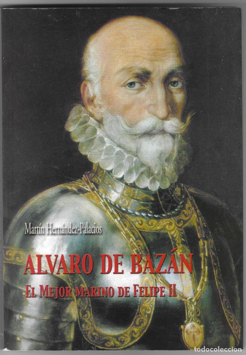 Libros: Libro. Alvaro de Baz&aacute;n. Mart&iacute;n Hernandez-Palacios. ref. 27-699 - Foto 1