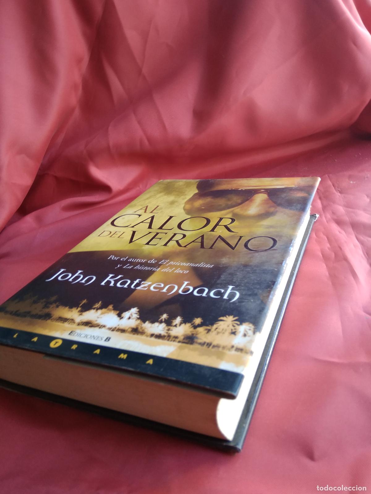 Libros: Al calor del verano. John Katzanbach L.1405-1797 - Foto 2