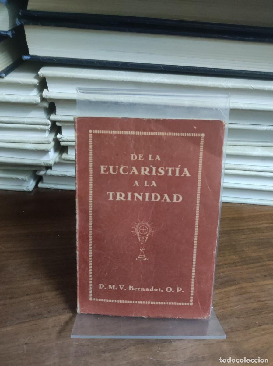 books: DE LA EUCARISTIA A LA TRINIDAD BERNADOT