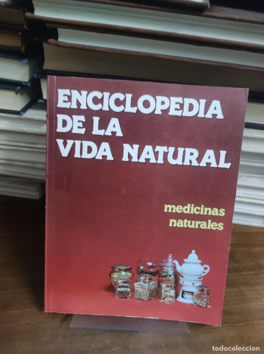books: ENCICLOPEDIA DE LA VIDA NATURAL MEDICINAS NATURALES