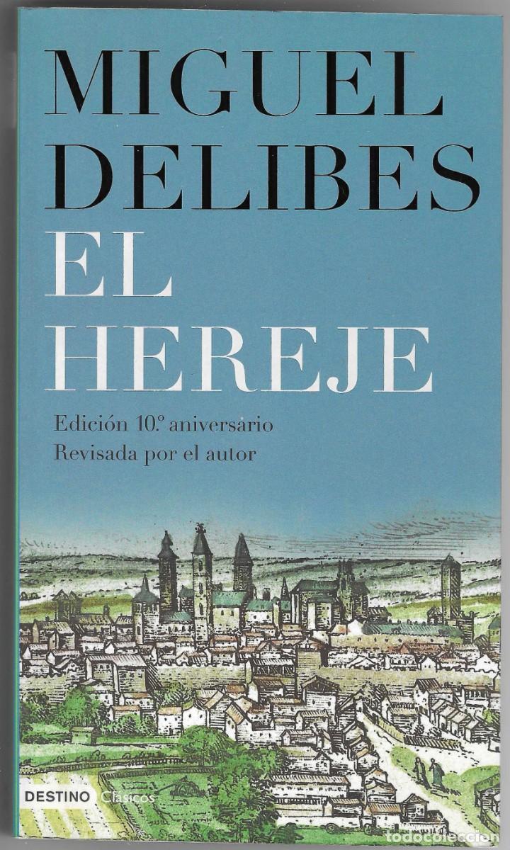Libros: Libro. El Hereje. Miguel Delibes. ref. 27-706 - Foto 1
