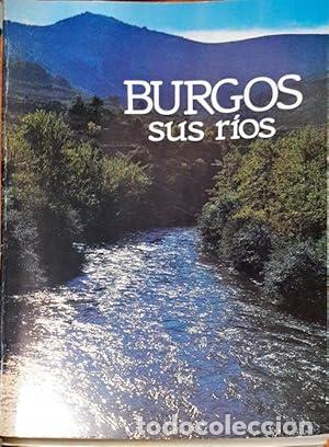 Libri di seconda mano: Burgos, sus r&iacute;os - Valent&iacute;n de la Cruz - TDK334
