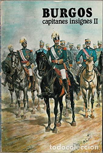 Libri di seconda mano: Burgos, capitanes insignes ii - Valent&iacute;n de la Cruz - TDK334