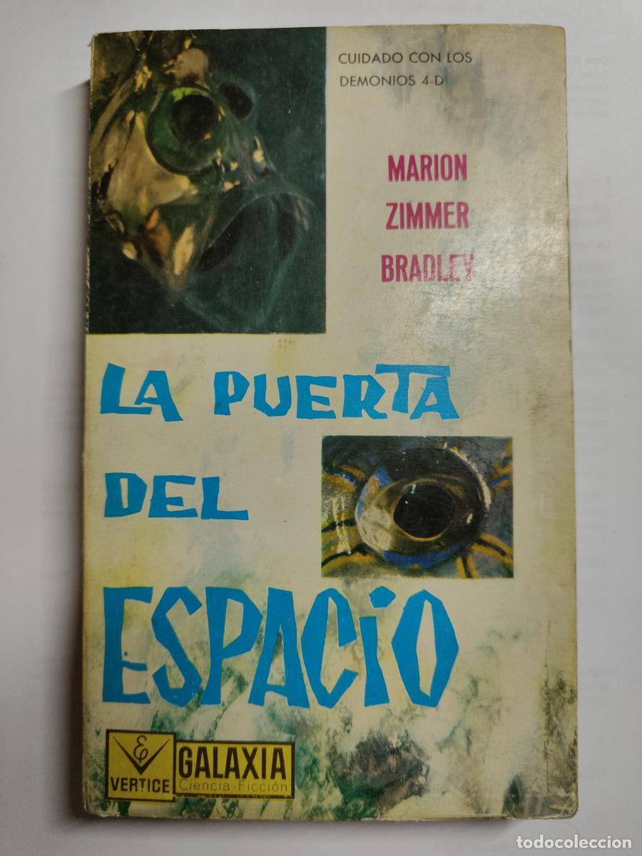 B&uuml;cher: GALAXIA. N&ordm; 34. LA PUERTA DEL ESPACIO. MARI&Oacute;N ZIMMER BRADLEY. EDICIONES VERTICE 1965 - tdk334 -