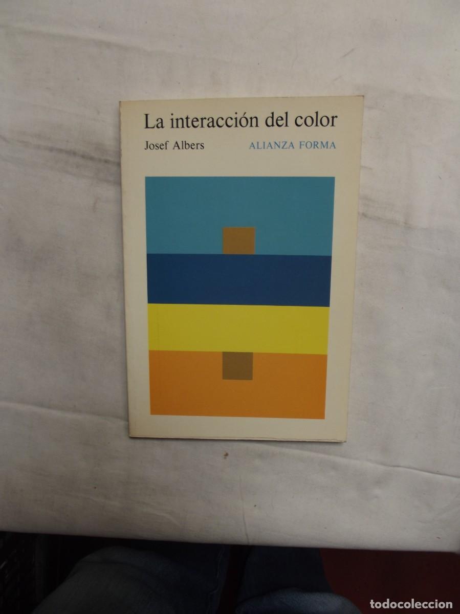 Libros: LA INTERACCION DEL COLOR DE JOSEF ALBERS - Foto 1