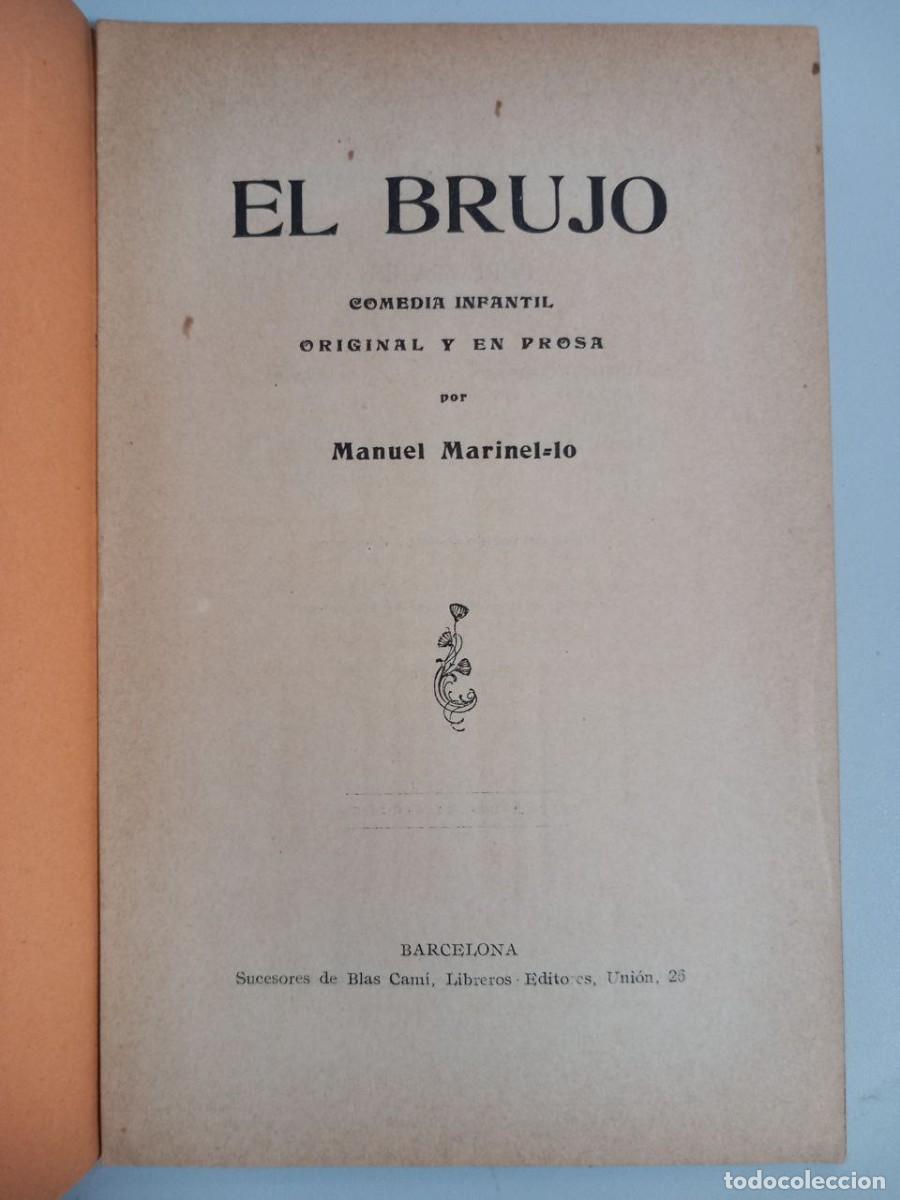 Libros: El brujo. Comedia infantil original y en prosa - MARINEL-LO, Manuel - Foto 3