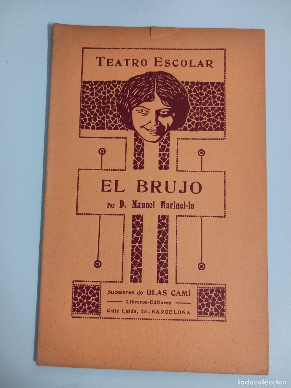 Libros: El brujo. Comedia infantil original y en prosa - MARINEL-LO, Manuel - Foto 1
