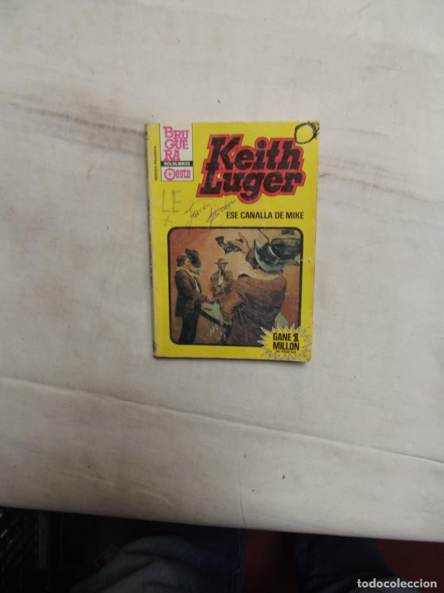Libros: NOVELA OESTE - ESE CANALLA DE MIKE DE KEITH LUGER - Foto 1
