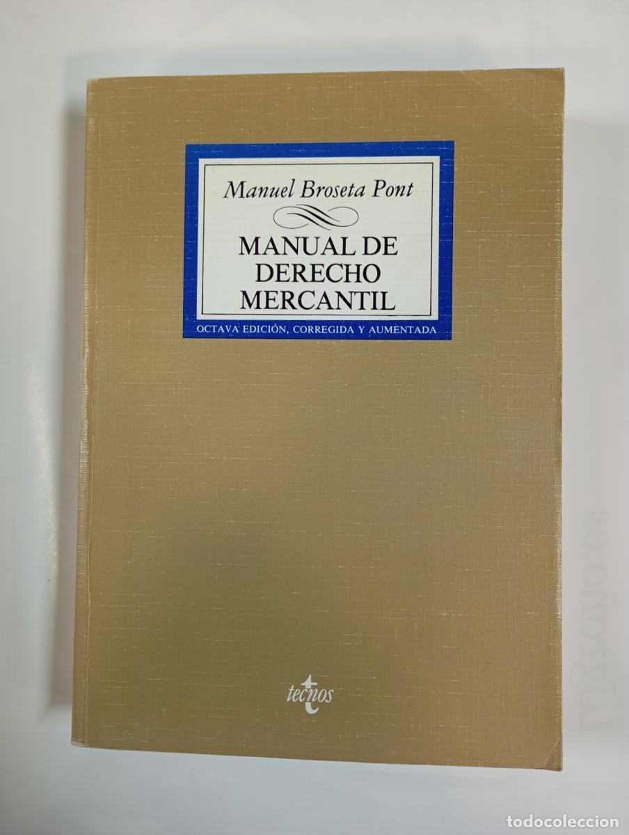 Libros: Manual de derecho mercantil. - Manuel Broseta Pont. TDK973 - Foto 1