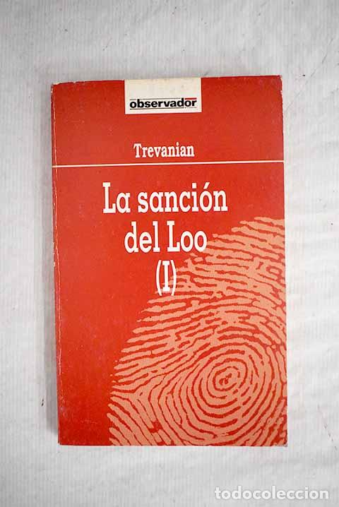 Libros: La sanci&oacute;n del Loo, tomo I.- Trevanian - Foto 1