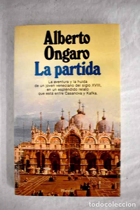 Libros: La Partida: Ongaro, Alberto.- Ongaro, Alberto - Foto 1