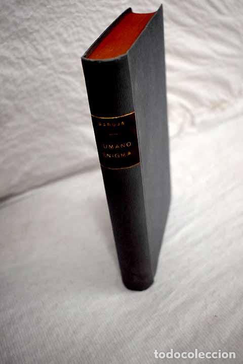Libros: Humano enigma: Baroja, P&iacute;o.- Baroja, P&iacute;o - Foto 1