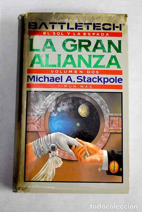 Libros: La gran alianza: Stackpole, Michael A..- Stackpole, Michael A. - Foto 1